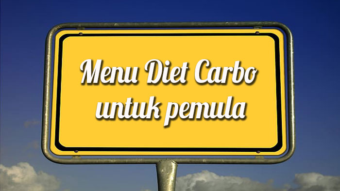 Menu Diet Carbo untuk pemula